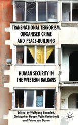 Cover: Transnational Terrorism, Organized Crime and Peace-Building. Human Security in the Western Balkans