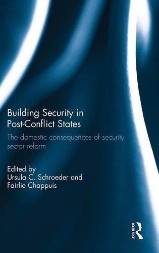 Cover: Building Security in Post-Conflict States