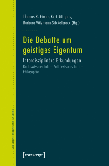 Eimer et al.: Die Debatte um geistiges Eigentum