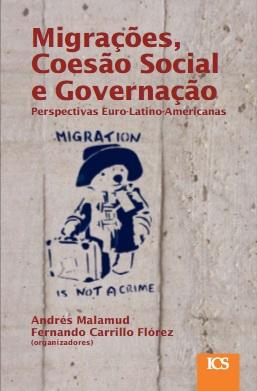 Cover: Migracoes, Coesao Social e Governacao - Perspectivas Euro-Latino-Americanas