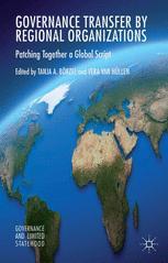 Cover: Governance Transfer by Regional Organizations. Patching Together a Global Script