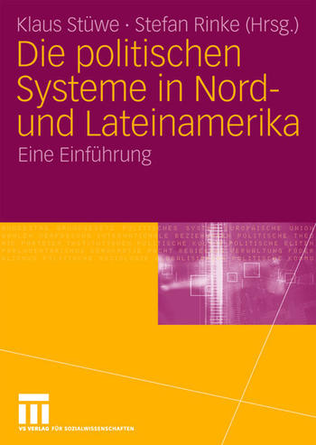 Cover: Die politischen Systeme in Nord-und Lateinamerika Eine Einführung