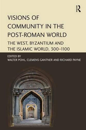 Cover: Visions of Community in the Post-Roman World