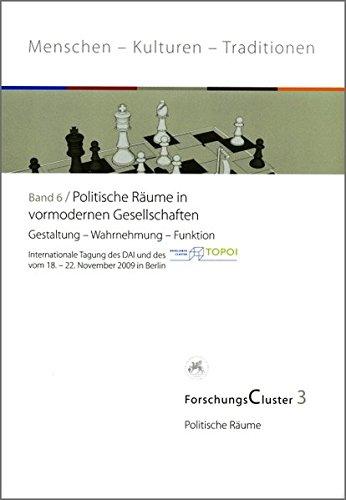 Cover: Politische Räume in vormodernen Gesellschaften