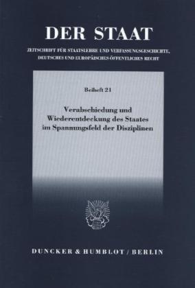 Cover: Verabschiedung und Wiederentdeckung des Staates im Spiegel der Disziplinen