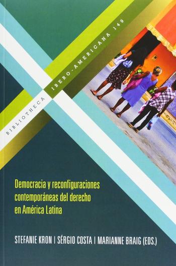 Cover: Democracia y reconfiguraciones contemporáneas del derecho en América Latina