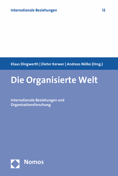 Dingwerth_Kerwer_Nölke_Die organisierte Welt