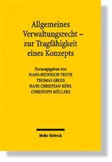 Cover: Allgemeines Verwaltungsrecht – zur Tragfähigkeit eines Konzepts