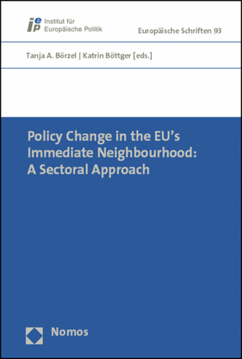Cover: Policy Change in the EU's Immediate Neighbourhood: A Sectoral Approach