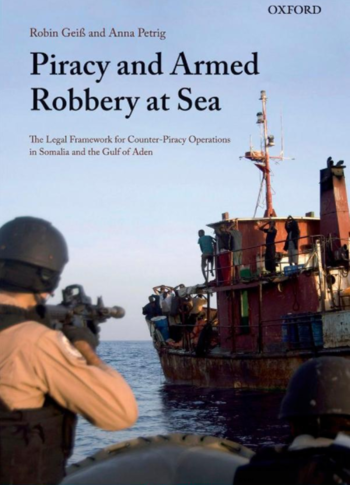 Geiß, Petrig: Piracy and Armed Robbery at Sea