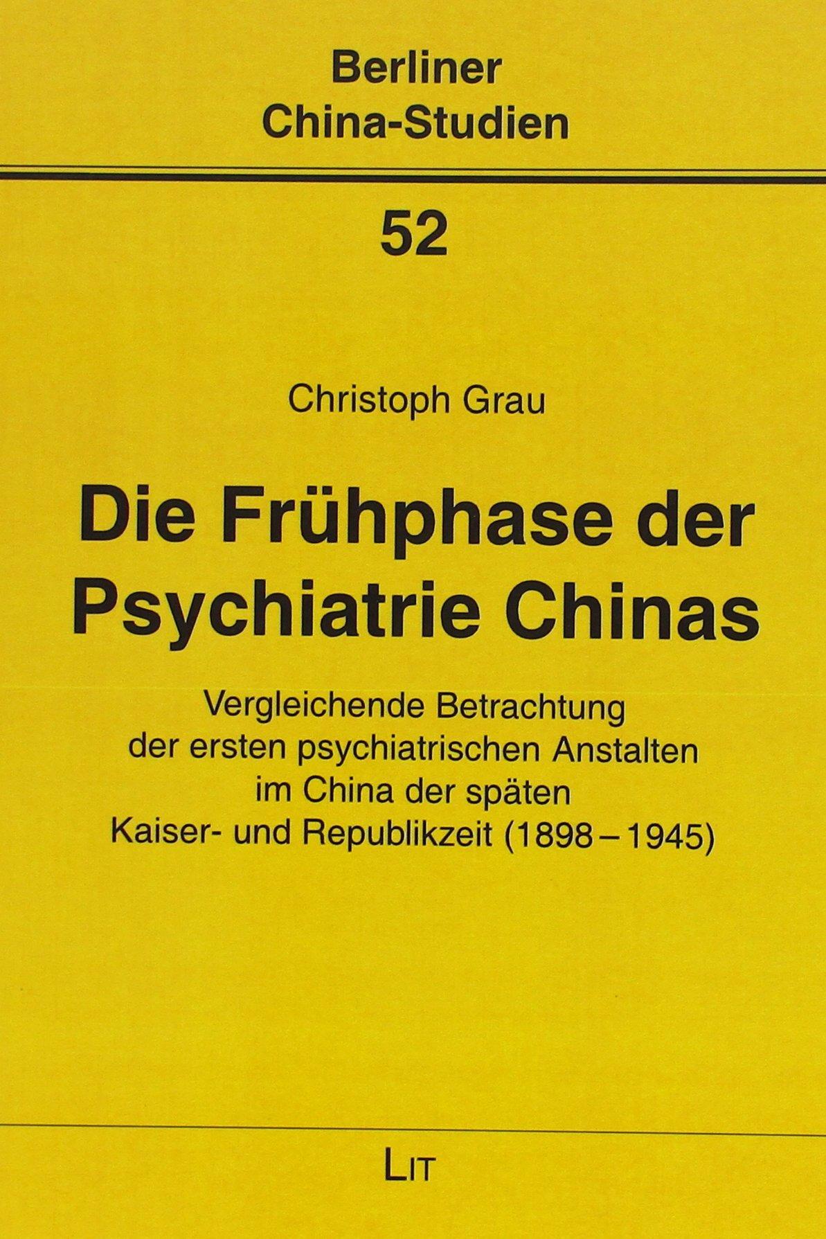 Cover Die Frühphase der Psychatrie Chinas