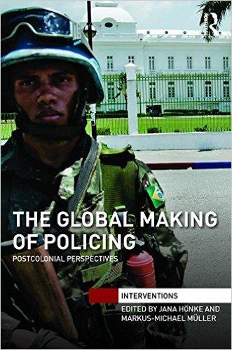 Cover: The Global Making of Policing