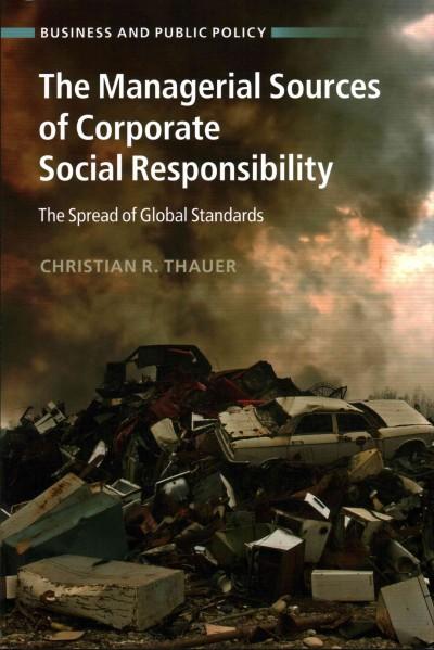 Cover: The Managerial Sources of Corporate Social Responsibility